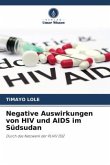 Negative Auswirkungen von HIV und AIDS im Südsudan