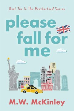 Please Fall for Me - McKinley, M. W.