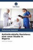 Antimikrobielle Resistenz: eine neue Studie in Nigeria
