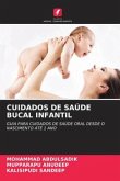 CUIDADOS DE SAÚDE BUCAL INFANTIL