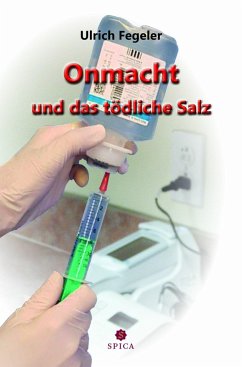 Onmacht und das tödliche Salz (eBook, PDF) - Fegeler, Ulrich