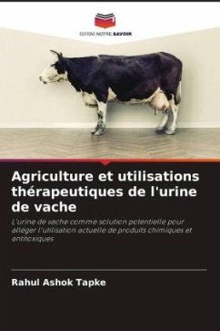 Agriculture et utilisations thérapeutiques de l'urine de vache - Tapke, Rahul Ashok