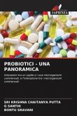 PROBIOTICI - UNA PANORAMICA