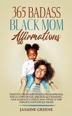 365 Badass Black Mom Affirmations