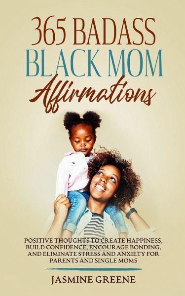 365 Badass Black Mom Affirmations
