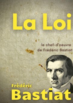 La Loi - Bastiat, Frédéric