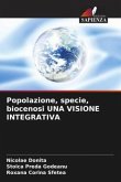 Popolazione, specie, biocenosi UNA VISIONE INTEGRATIVA