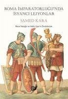 Roma Imparatorlugunda Isyanci Lejyonlar - Kara, Samed