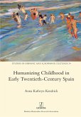 Humanizing Childhood in Early Twentieth-Century Spain