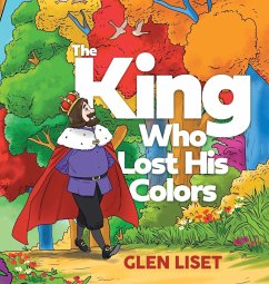 The King Who Lost His Colors - Liset, Glen