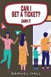 Can I Get a Ticket - Bild 1