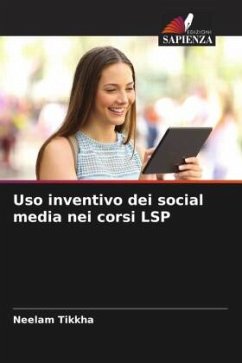 Uso inventivo dei social media nei corsi LSP - Tikkha, Neelam