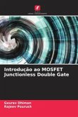 Introdução ao MOSFET Junctionless Double Gate