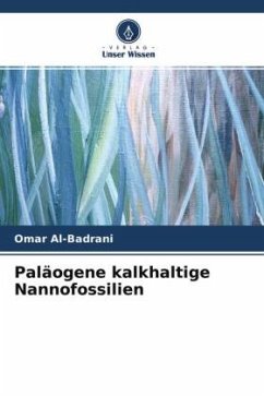 Paläogene kalkhaltige Nannofossilien - Al-Badrani, Omar