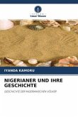 NIGERIANER UND IHRE GESCHICHTE