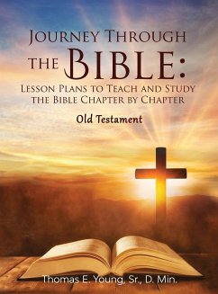 Journey Through the Bible - Young, Thomas E.