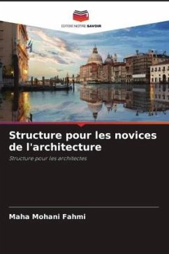 Structure pour les novices de l'architecture - Fahmi, Maha Mohani