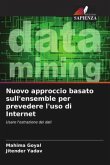 Nuovo approccio basato sull'ensemble per prevedere l'uso di Internet