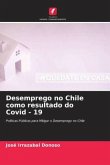 Desemprego no Chile como resultado do Covid - 19