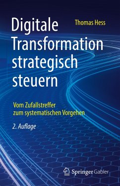 Digitale Transformation strategisch steuern (eBook, PDF) - Hess, Thomas