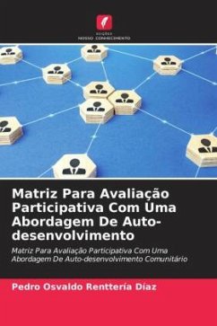 Matriz Para Avaliação Participativa Com Uma Abordagem De Auto-desenvolvimento - Renttería Díaz, Pedro Osvaldo