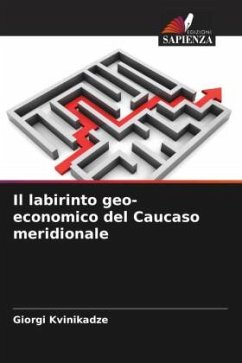 Il labirinto geo-economico del Caucaso meridionale - Kvinikadze, Giorgi