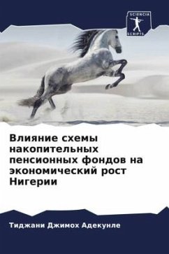 Vliqnie shemy nakopitel'nyh pensionnyh fondow na äkonomicheskij rost Nigerii - Dzhimoh Adekunle, Tidzhani