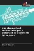 Uno strumento di automazione per il sistema di reclutamento del campus