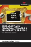 ANDRAGOGY AND PEDAGOGY: TOWARDS A DEMOCRACY FOR PEACE