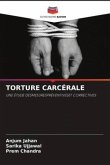 TORTURE CARCÉRALE