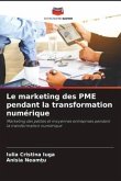 Le marketing des PME pendant la transformation numérique