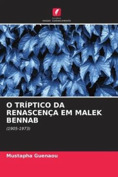 O TRÍPTICO DA RENASCENÇA EM MALEK BENNAB - Guenaou, Mustapha