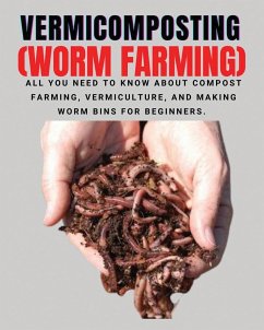 VERMICOMPOSTING (Worm Farming) - Berry, Herbert