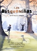 Las BosqueNiñas, con el Mundo, siempre