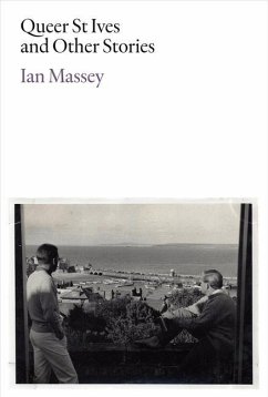 Queer St Ives and Other Stories - Massey, Ian