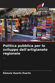 Politica pubblica per lo sviluppo dell'artigianato regionale