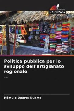 Politica pubblica per lo sviluppo dell'artigianato regionale - Duarte Duarte, Rómulo