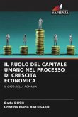 IL RUOLO DEL CAPITALE UMANO NEL PROCESSO DI CRESCITA ECONOMICA