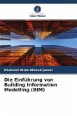 Die Einführung von Building Information Modelling (BIM)