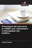 Previsione del percorso in VANET per aumentare il throughput del traffico