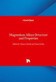 Magnesium Alloys Structure and Properties