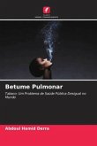 Betume Pulmonar