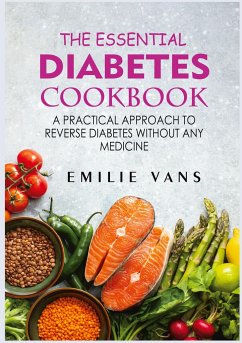 The Essential Diabetes Cookbook - Vans, Emilie
