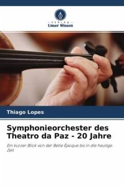 Symphonieorchester des Theatro da Paz - 20 Jahre - Lopes, Thiago