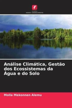 Análise Climática, Gestão dos Ecossistemas da Água e do Solo - Alemu, Molla Mekonnen