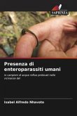 Presenza di enteroparassiti umani