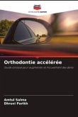 Orthodontie accélérée