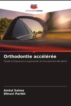 Orthodontie accélérée - Salma, Amtul;Parikh, Dhruvi