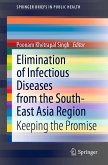 Elimination of Infectious Diseases from the South-East Asia Region (eBook, PDF)