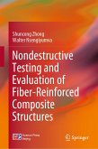 Nondestructive Testing and Evaluation of Fiber-Reinforced Composite Structures (eBook, PDF)